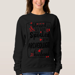 Sweatshirt Béni Par Dieu Porté Par Un Mari Archéologue