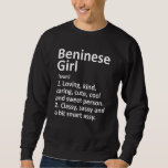 Sweatshirt Beninese Girl Bénin Funny Country Home Racines Des<br><div class="desc">Beninese Girl Bénin Drôle Pays Accueil Racines Descente.</div>
