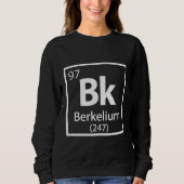 Sweatshirt Berkelium - Berkeley Science - Tableau périodique (Devant)