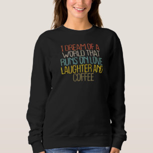 Sweatshirt Besoin de café Maman Mama Café Maman Graphique 202