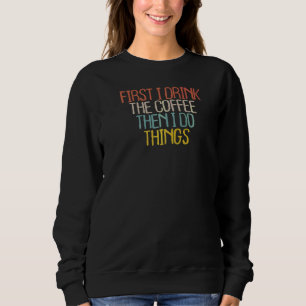 Sweatshirt Besoin de café maman Mama Graphic 2022 Café Latte