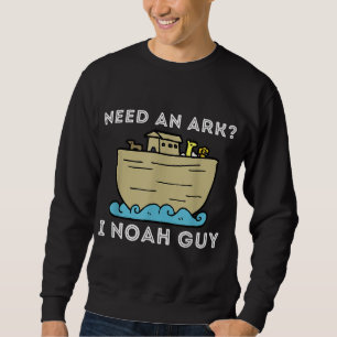 Sweatshirt Besoin d'un Arc I Noah Guy - Funny Christian Bible