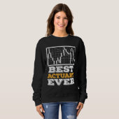 Sweatshirt Best Actuary Ever Actuaries Data Science Stats (Devant entier)