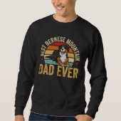 Sweatshirt Best Bernese Mountain Dad Ever Dog Dad (Devant)