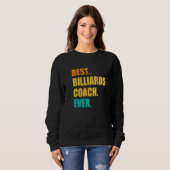 Sweatshirt Best Billiards Coach Ever Billiard Player Cue Snoo (Devant entier)