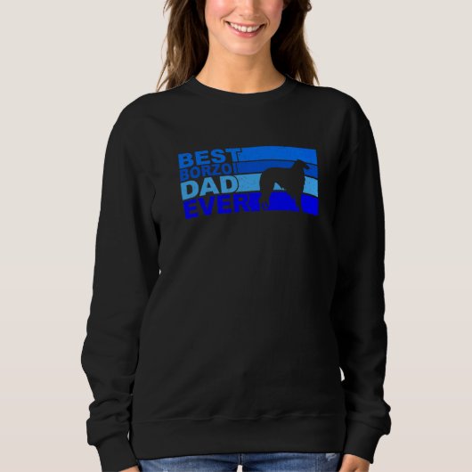 Sweatshirt Best Borzoi Dad Ever Borzoi   (Devant)