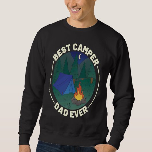 Sweatshirt Best Camper Dad Ever Camping Father's Day (Devant)