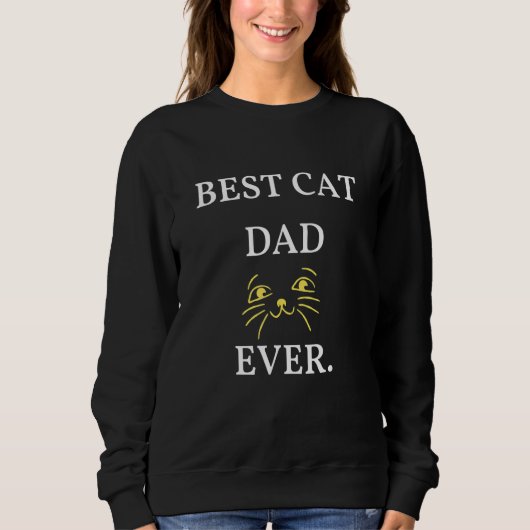 SWEATSHIRT BEST CAT DAD EVER (Devant)