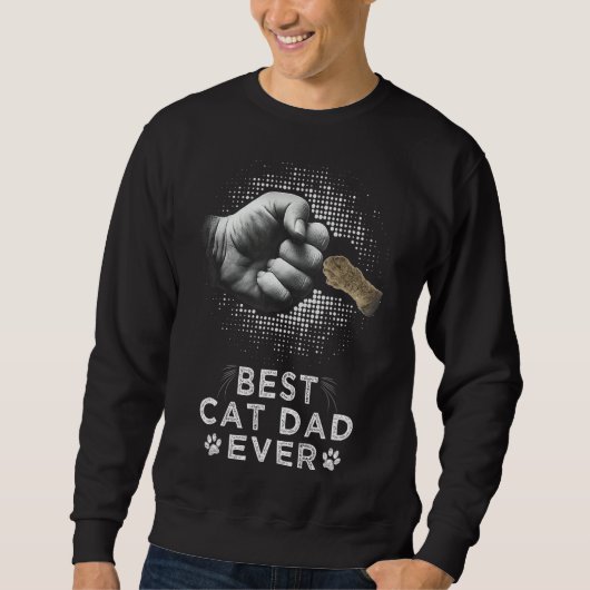 Sweatshirt Best Cat Dad Ever Father & Kitten Paw Fist Bump Ca (Devant)