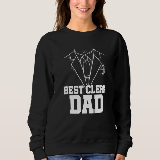 Sweatshirt Best Clerk Dad Bank Clerk Bookkeeper Bank Employee (Devant)
