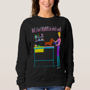 SWEATSHIRT BEST DACHSHUND FUNNY WIENER CHIEN CUTE PUP GROOMIN