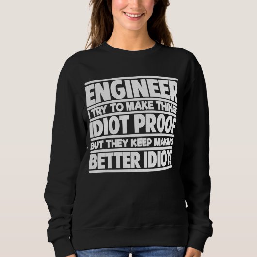 Sweatshirt Best Engineer Ever Profession Engineering Career   (Devant)