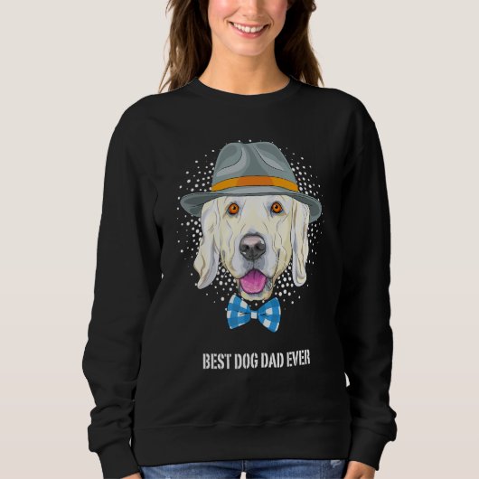 Sweatshirt Best Golden Retriever Dog Dad for Dog Dad Ever Dog (Devant)