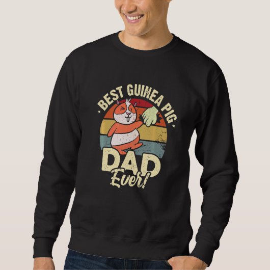Sweatshirt Best Guinea Pig Dad Ever Animal Lover Guinea Pig O (Devant)