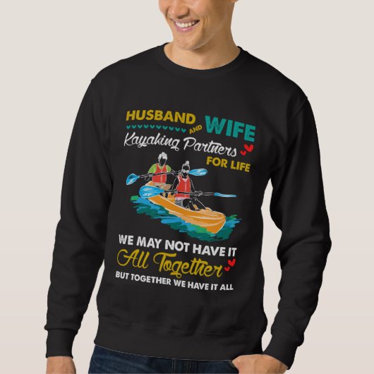 Sweatshirt Best Husband And Wife Kayaking Partners For Life (Devant)