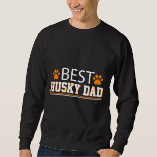 Sweatshirt Best Husky Papa