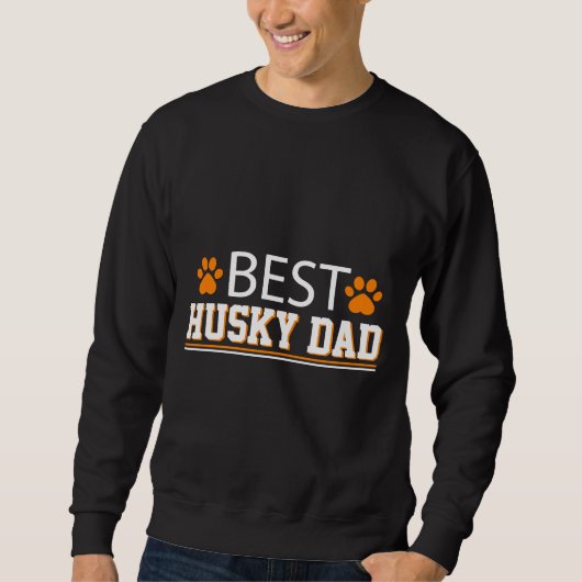 Sweatshirt Best Husky Papa (Devant)