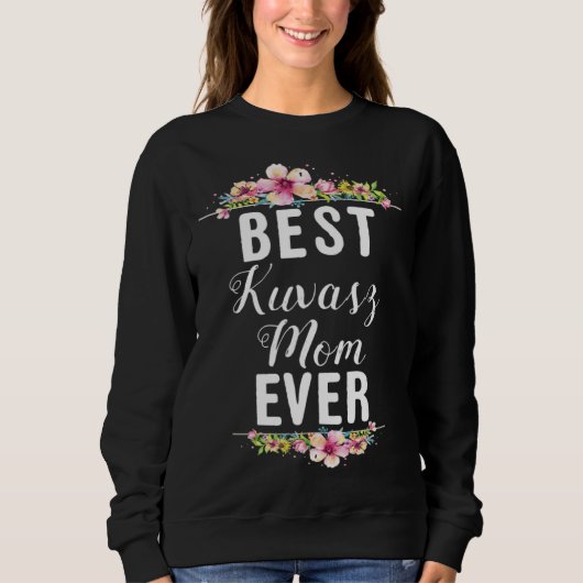 Sweatshirt Best Kuvasz Mom Ever Floral (Devant)