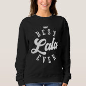 Sweatshirt Best Lala Ever (Devant)
