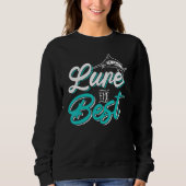 Sweatshirt Best Lure Fishing For A Motor Sailer (Devant)