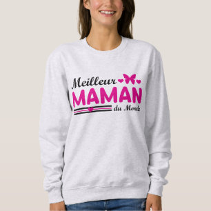 Sweatshirt Best Mom in the World