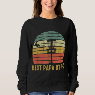 Sweatshirt Best Papa By Par Funny Disque Golf Cadeau Pour Pap