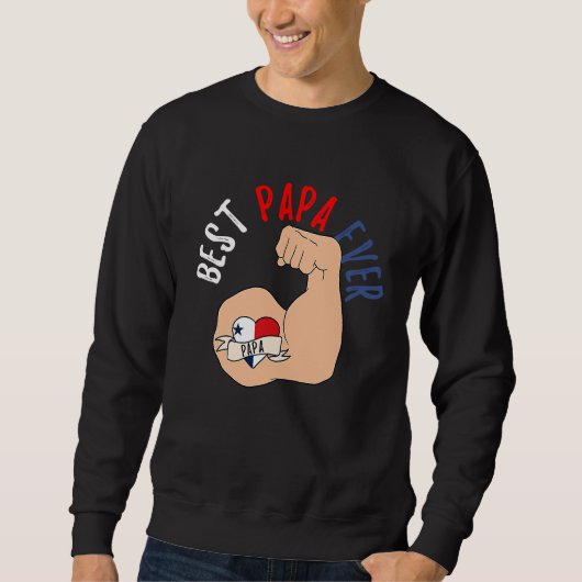 Sweatshirt Best Papa Ever Panamanian Dad Fathers Day (Devant)