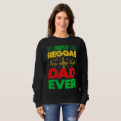 Sweatshirt Best Reggae Dad Ever I Rasta I Rastafari I Jamaica (Devant entier)