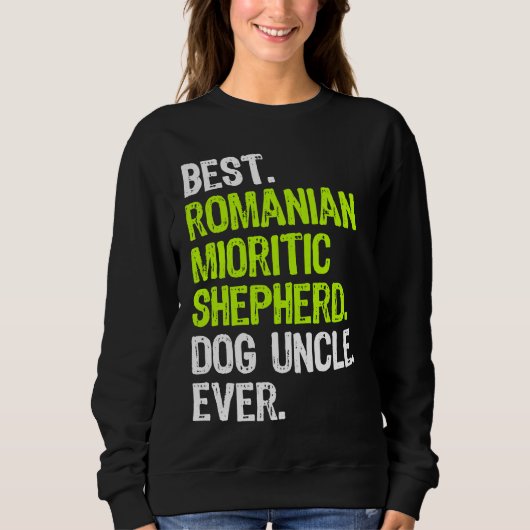 Sweatshirt Best Romanian Mioritic Shepherd Dog Uncle Ever (Devant)
