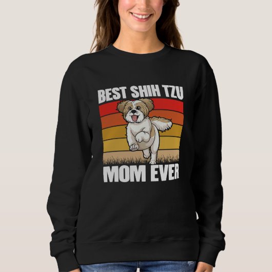 Sweatshirt Best Shih Tzu Mom ever Shih Tzu Dog Dog Mama 1 (Devant)
