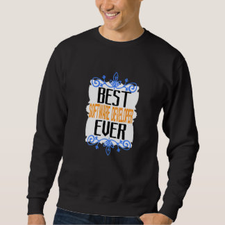 Sweatshirt Best Software Developer Ever  