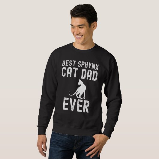 Sweatshirt Best Sphynx Cat Dad Ever Father Day (Devant entier)