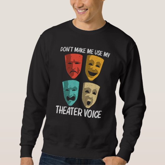 Sweatshirt Best Theater For Men Women Broadway Musical Theate (Devant)