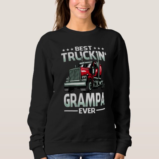 Sweatshirt Best Truckin' Grampa Ever Trucker Father's Day (Devant)