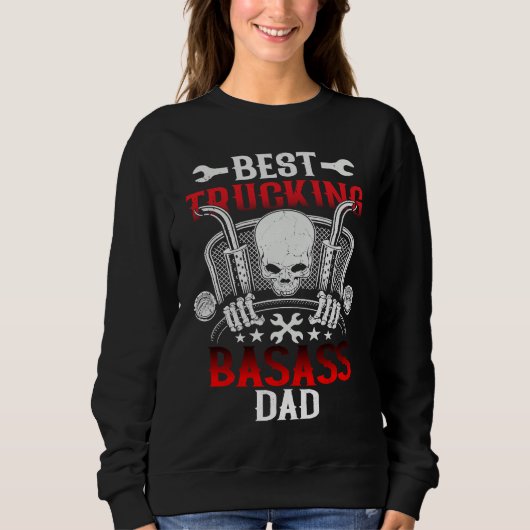 Sweatshirt Best Trucking Dad Truck Driver Father Dad Husband  (Devant)