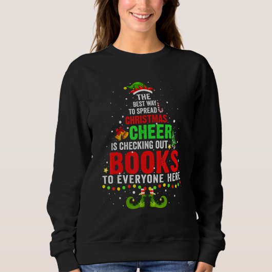 Sweatshirt Best Way To Spread Xmas Cheer Is Checking Out Bo (Devant)