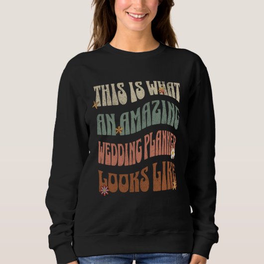 Sweatshirt Best Wedding Planner Coordinator Fun Appreciation  (Devant)
