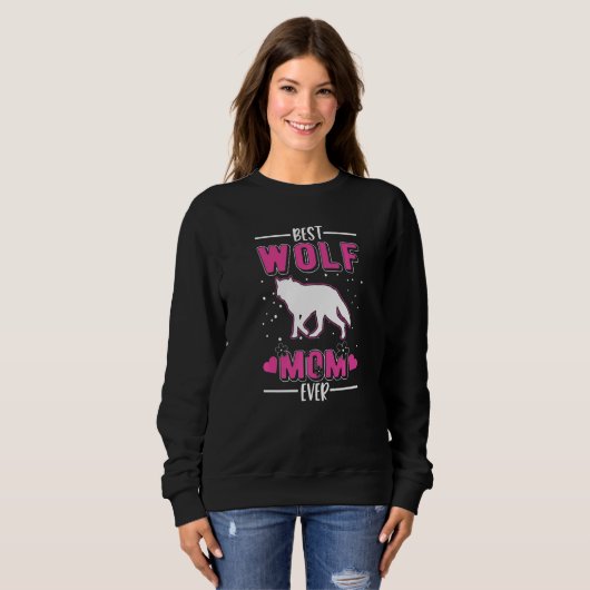 Sweatshirt Best Wolf Mom Ever (Devant entier)