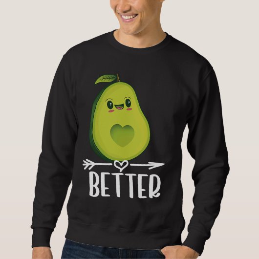 Sweatshirt Better Half Couple Sliced Avocado Valentine's Day (Devant)