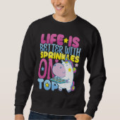 Sweatshirt Better with Sprinkles on Top Bakery Donut Cake Bak (Devant)