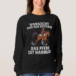 Sweatshirt Beware of the rider the horse is harmless_2