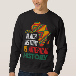 Sweatshirt BHM Noirs Américains Fier Africain-Américain Noir