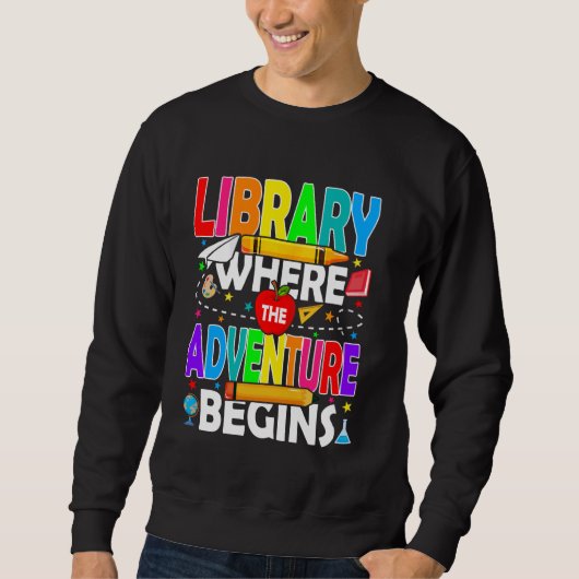 Sweatshirt Bibliothèque Où L'Aventure Commence À Retourner À (Devant)