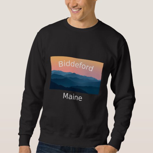 Sweatshirt Biddeford Maine Mountain sunset hometown (Devant)