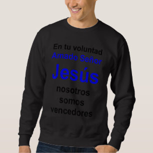 Sweatshirt Bien-aimé Lord Jesus Série multilingue Espagnol Ve