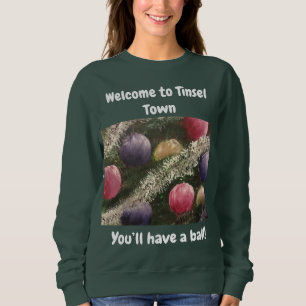 Sweatshirt Bienvenue à Tinsel Town