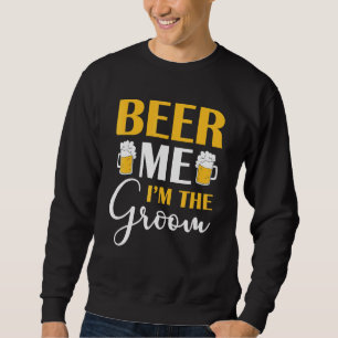 Sweatshirt Biére Pour Moi Je Suis Le Marié Mariage Buveur Ent