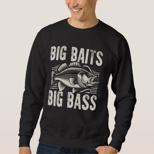 Sweatshirt Big Baits Big Bass Fishing (Devant)