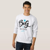 SWEATSHIRT BIG BROTHER (Devant entier)