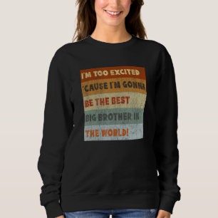 Sweatshirt Big Brother À Venir Bientôt Rétro De Quoi S'excite